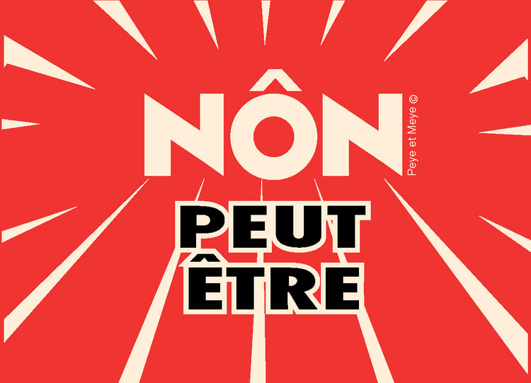 Non Peut-être