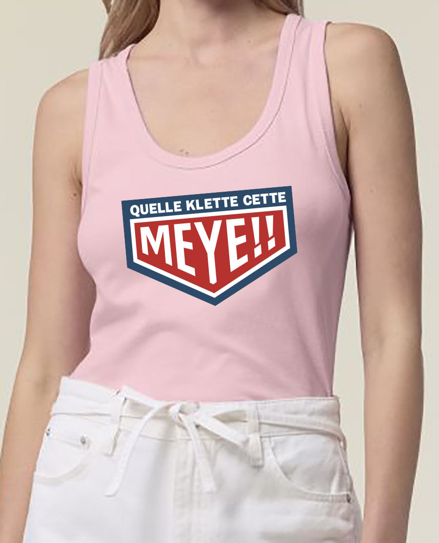 Débardeur Femme "Quelle Klette cette Meye"