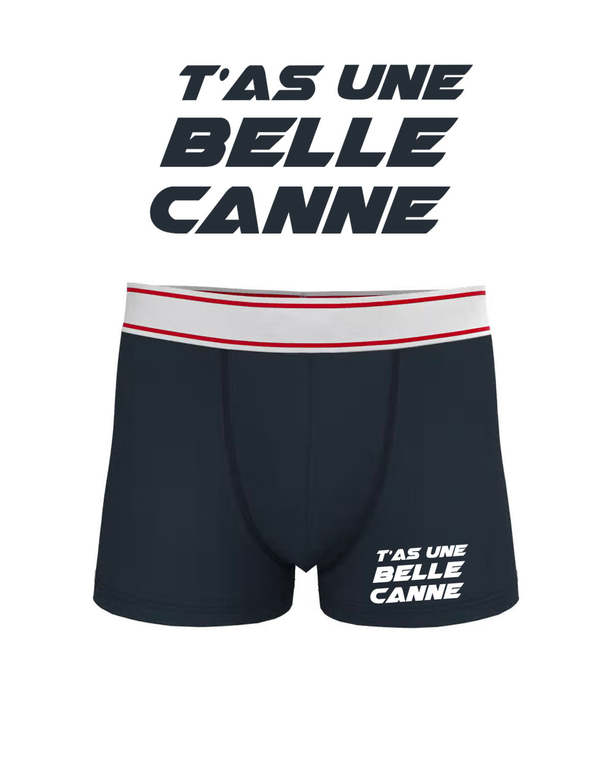 Boxer Homme "T'as une belle Canne"