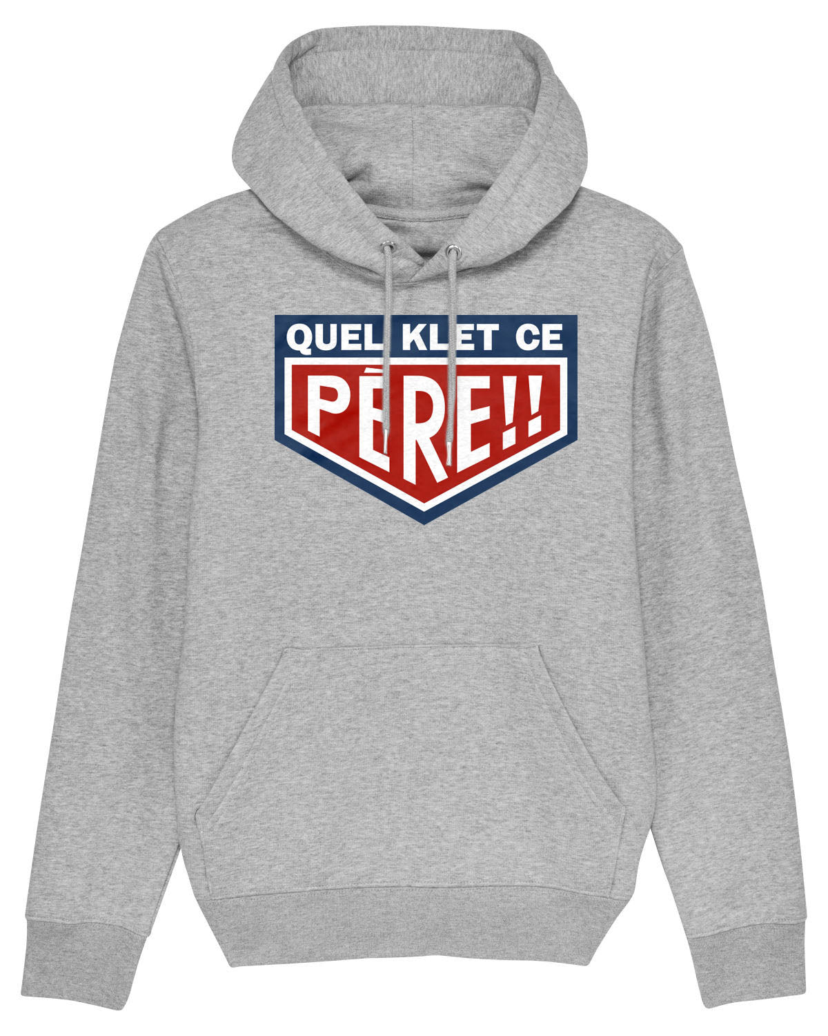 Sweatshirt unisexe avec capuche "Quel Klet ce Père" (SO)