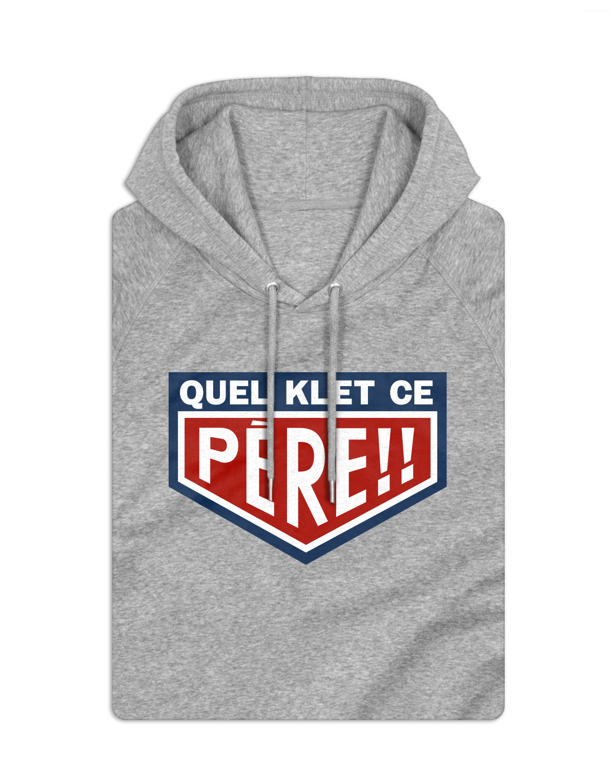 Sweatshirt unisexe avec capuche "Quel Klet ce Père" (SO)