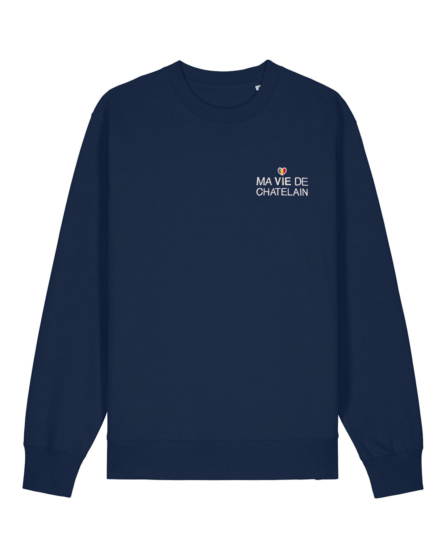 Sweatshirt sans capuche Unisexe "Ma Vie de Châtelain" brodé