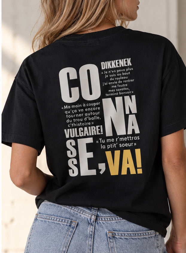 T-Shirt Unisexe Dikkenek-CONNASSE, VA !