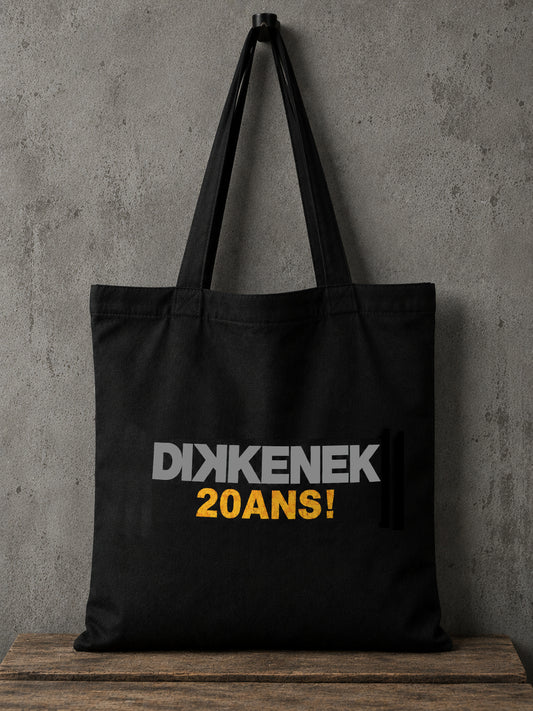 Tote Bag 20 ans Dikkenek