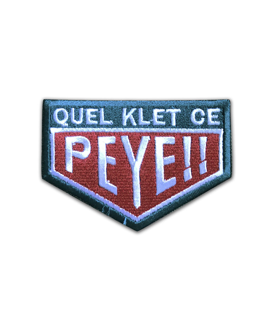 Écusson brodé "Quel Klet ce Peye"