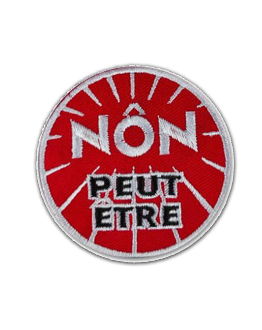 Écusson brodé "Nôn Peut-être"