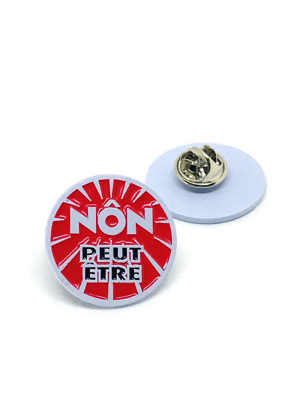 Pins en métal "Nôn Peut-être"