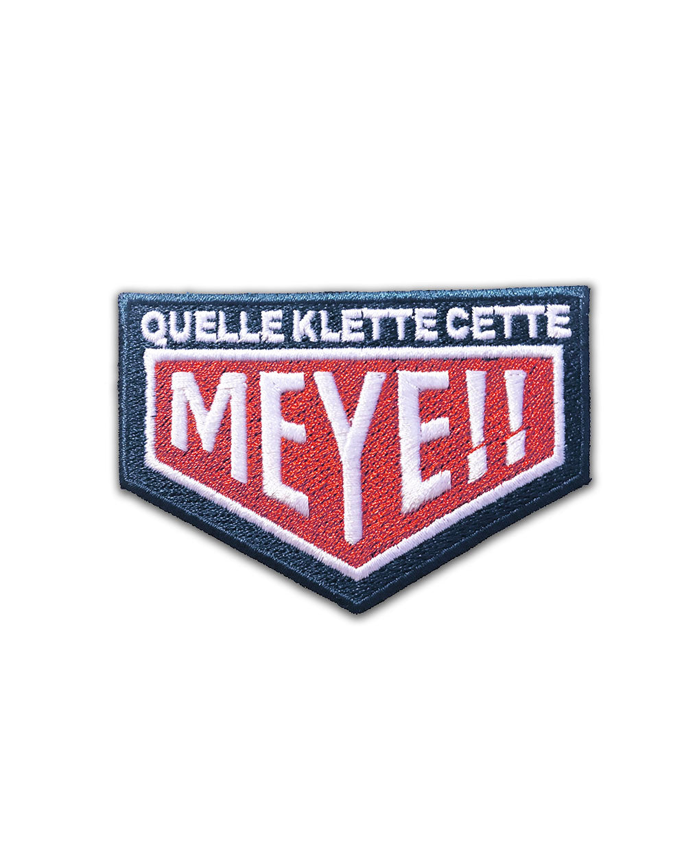 Écusson brodé "Quelle Klette cette Meye"