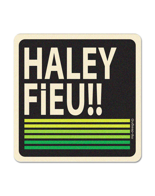 🎁 Sous-Bock Mat "Haley Fieu" (100% off)