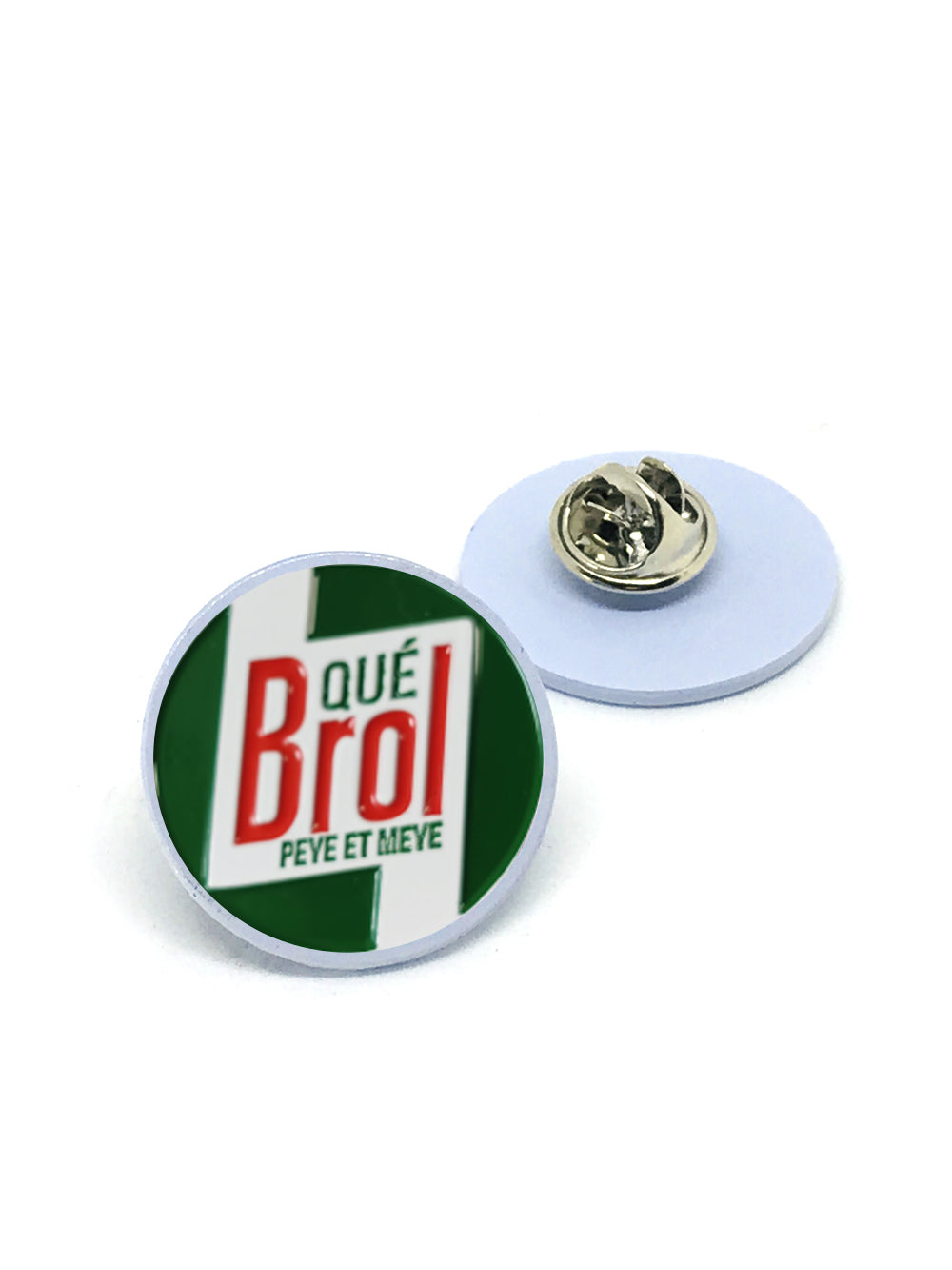 Pins en métal "Que Brol"