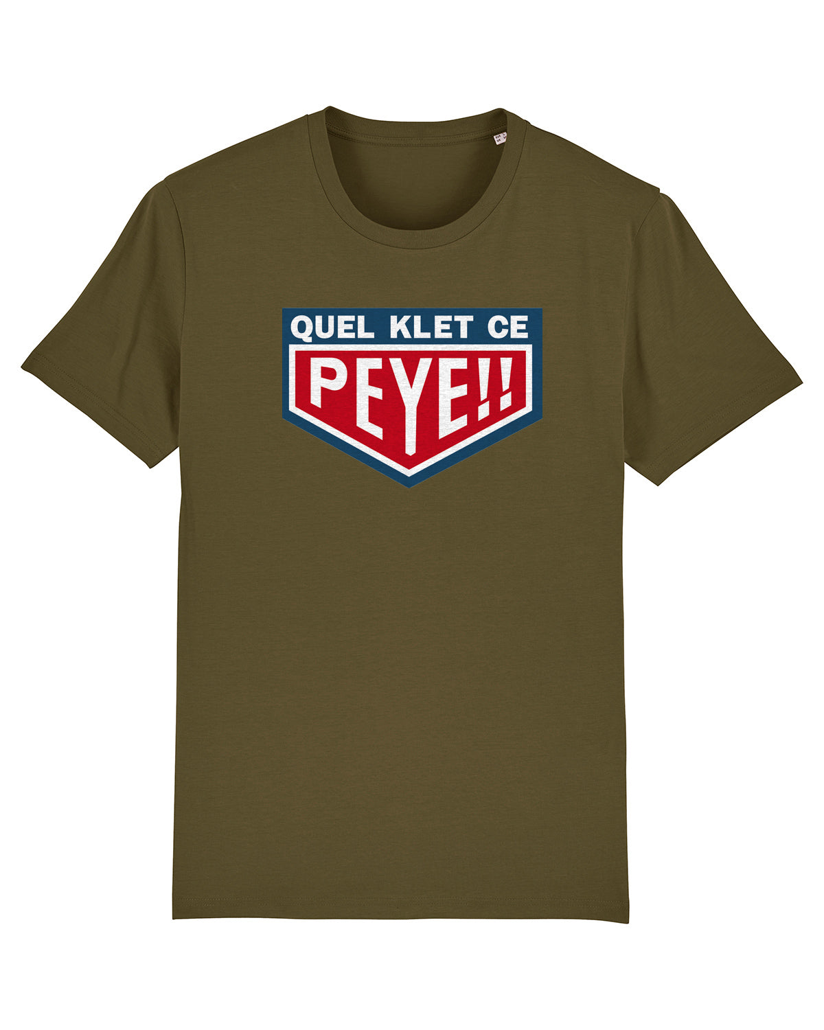 T-Shirt Unisexe "Quel Klet ce Peye"