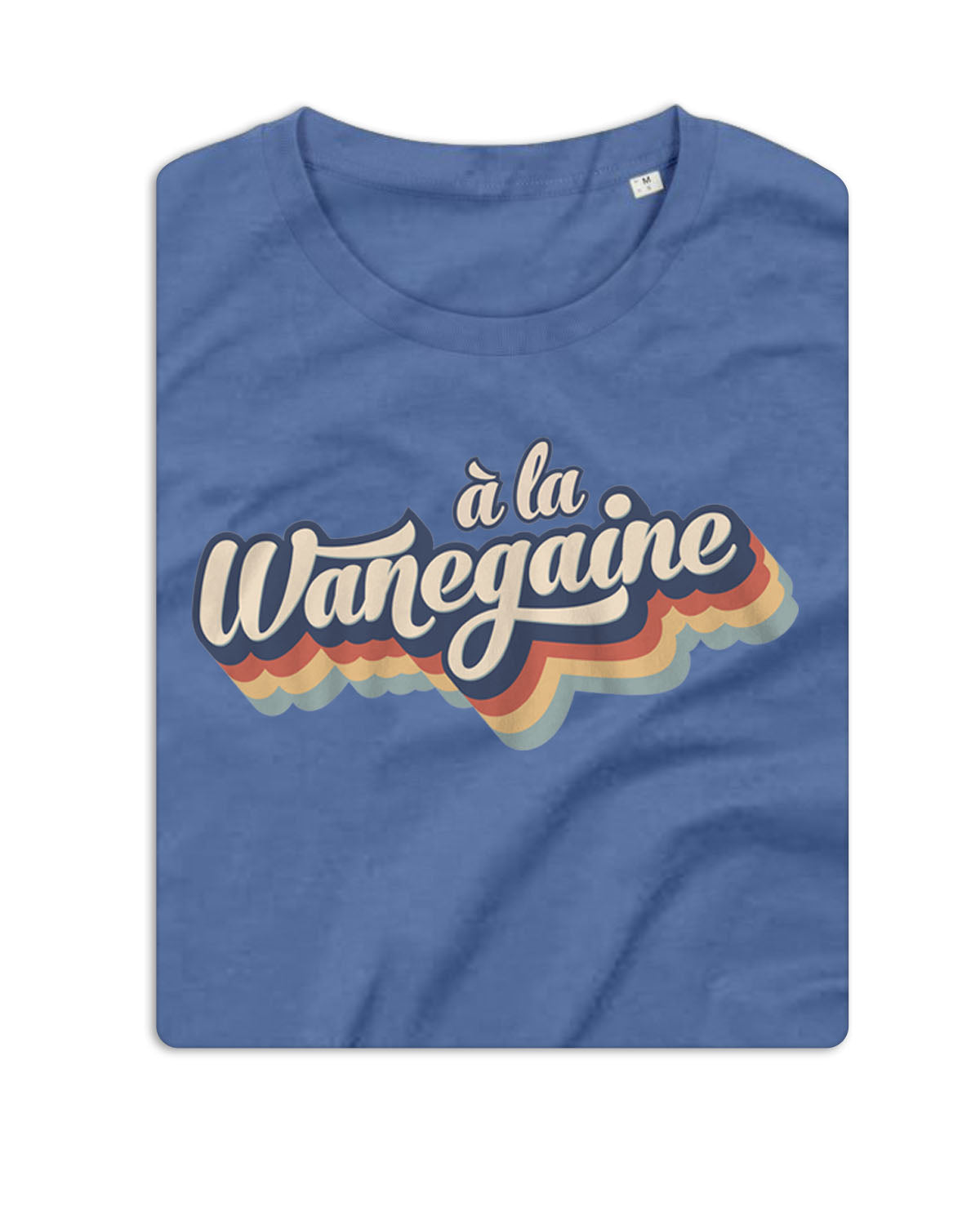 T-Shirt Unisexe "à la Wanegaine"