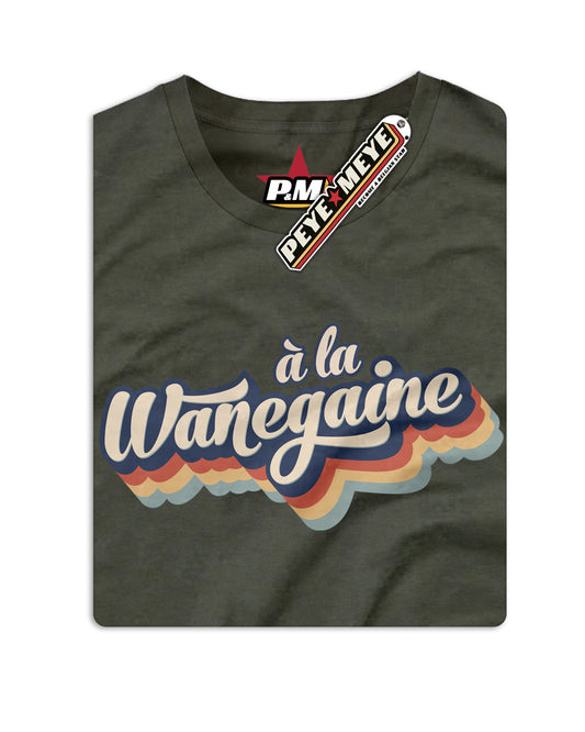 T-Shirt Unisexe "à la Wanegaine" (SO)