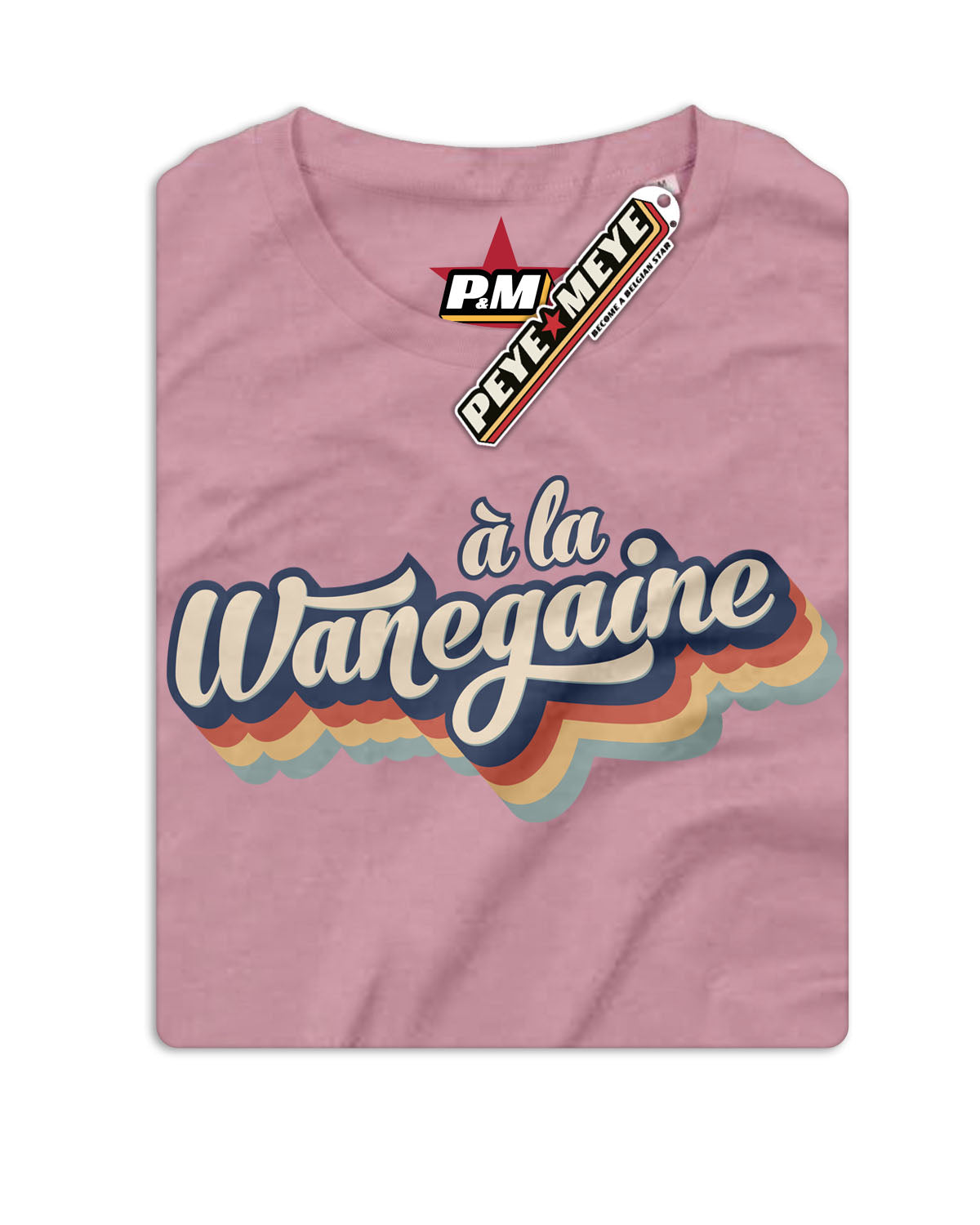 T-Shirt Unisexe "à la Wanegaine"
