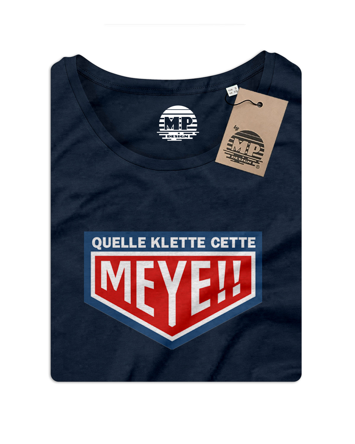 T-Shirt Femme "Quelle Klette cette Meye" (S)