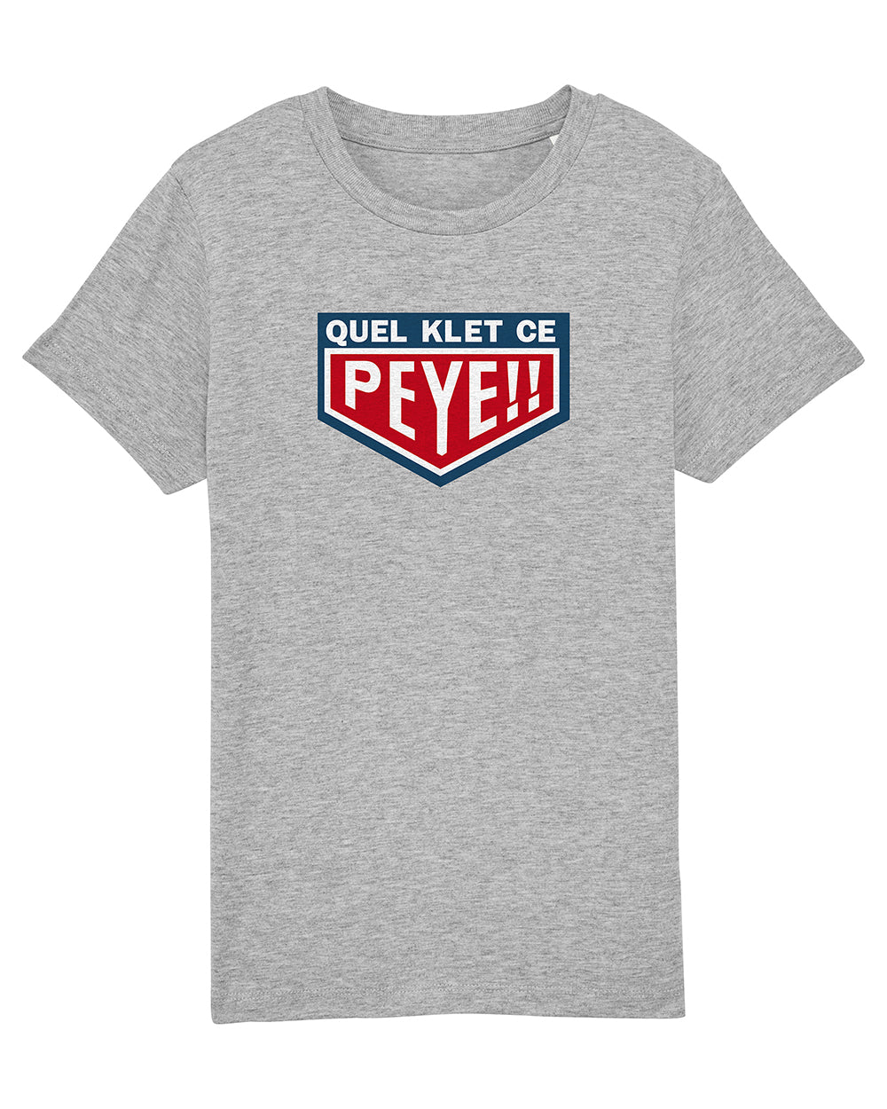 T-Shirts enfant "Quel Klet ce Peye"