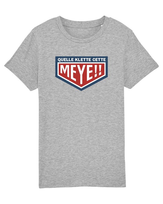T-Shirts enfant "Quelle Klette cette Meye"
