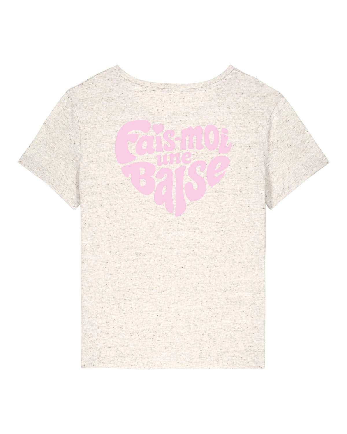 T-Shirt Femme Col Rond échancré "Fais-moi une Baise"
