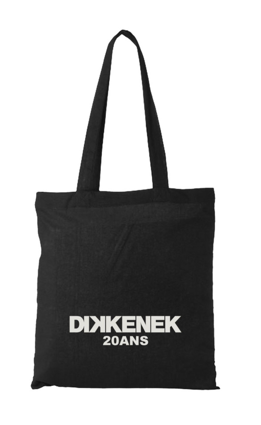 Tote Bag 20 ans Dikkenek