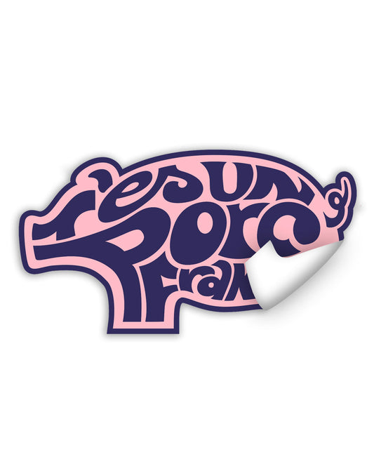 🎁 Autocollant de haute qualité "T'es un Porc Francis" (100% off)