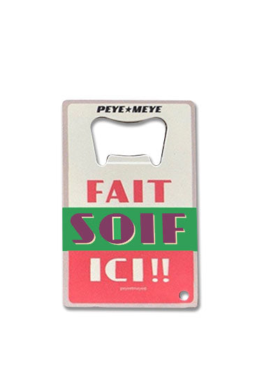 🎁 Décapsuleur et porte-clés en métal "Fait Soif" (100% off)