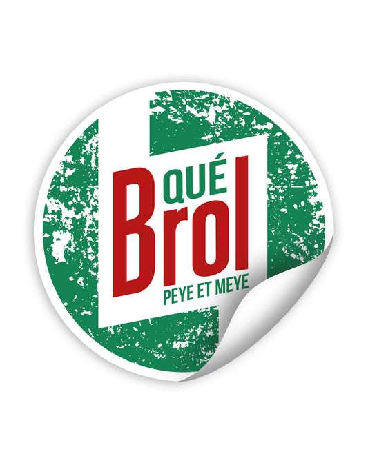 🎁 Autocollant de haute qualité "Qué Brol" (100% off)
