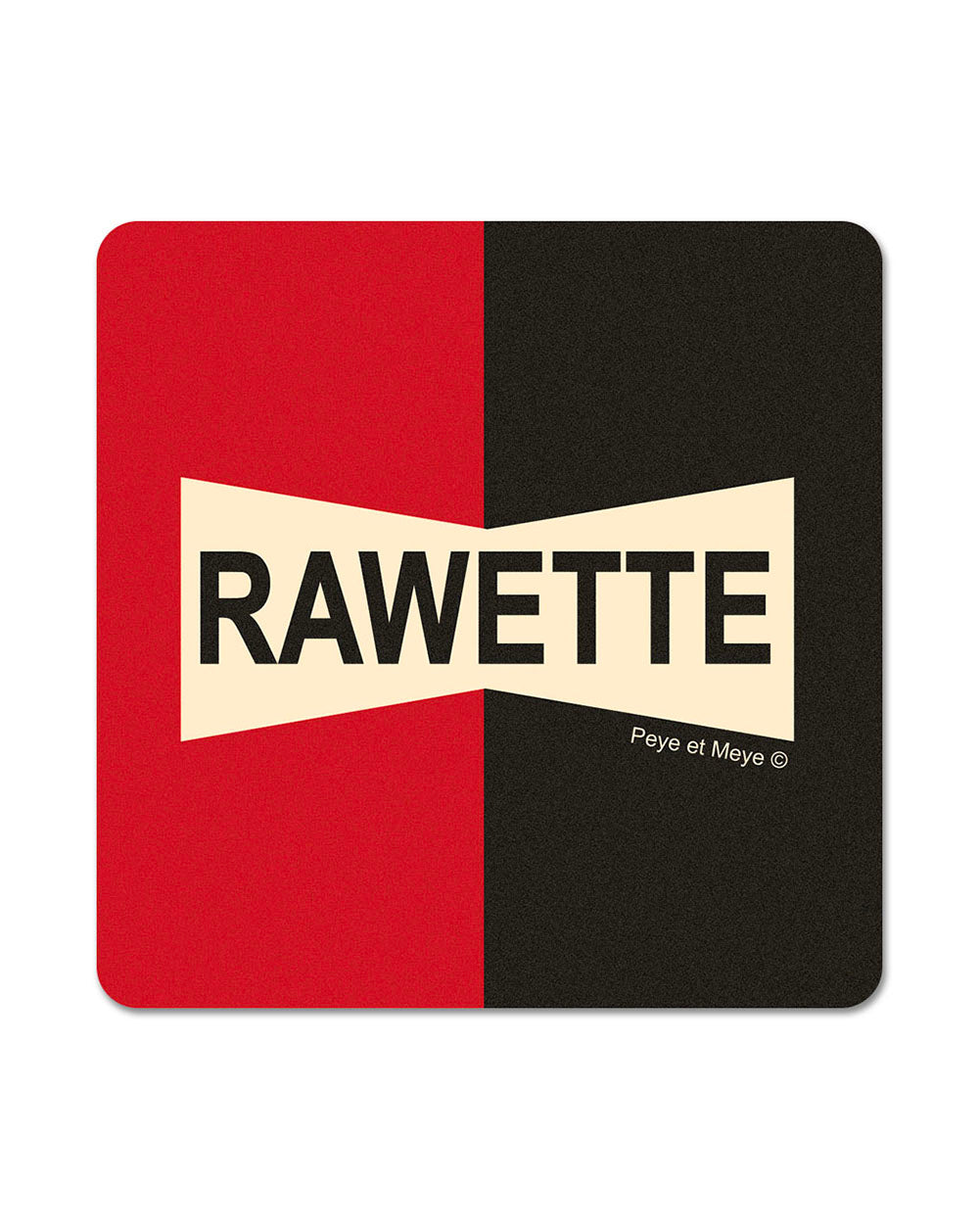 Sous-Bock Mat "Rawette"